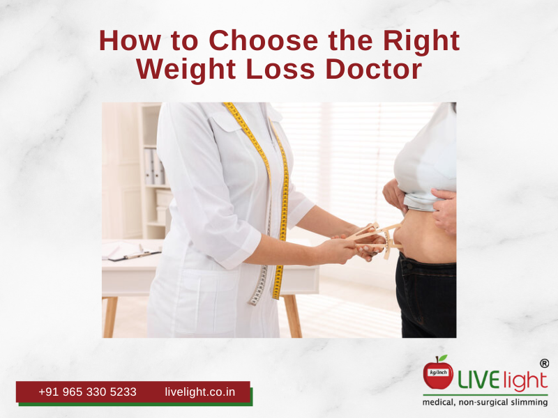 How to Choose the Right Weight Loss Doctor: A Patient’s Guide