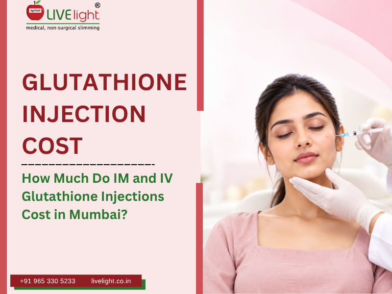 Glutathione Injection Cost in Mumbai: IM vs IV Treatment Price Guide